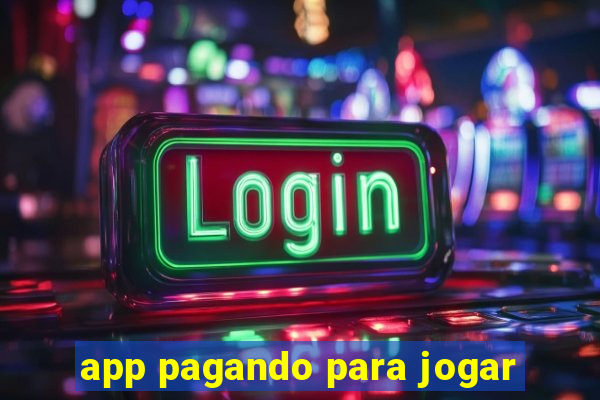 app pagando para jogar