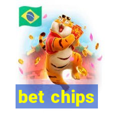 bet chips