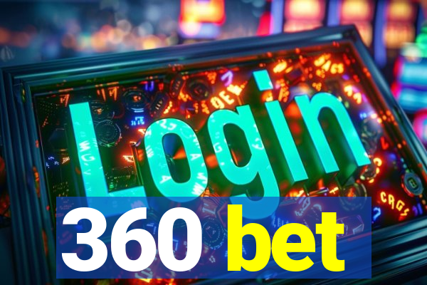 360 bet