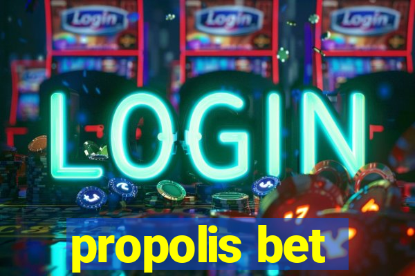 propolis bet