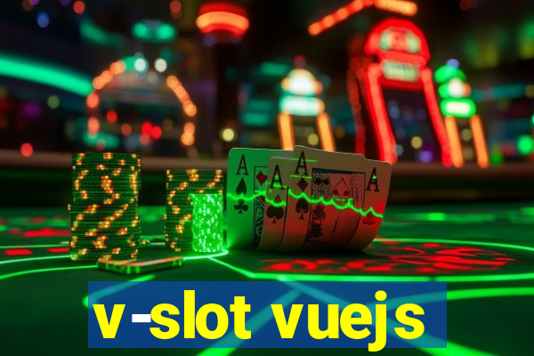 v-slot vuejs