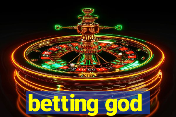 betting god