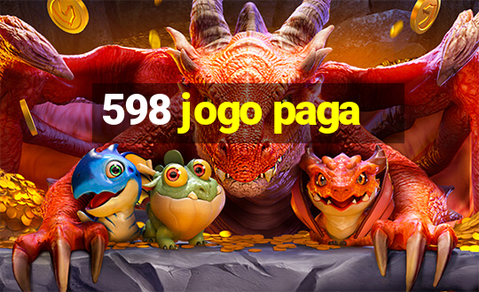 598 jogo paga