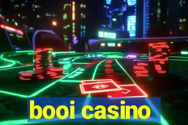 booi casino