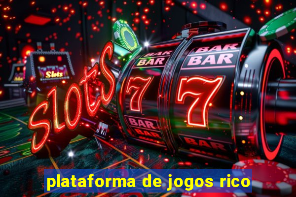 plataforma de jogos rico