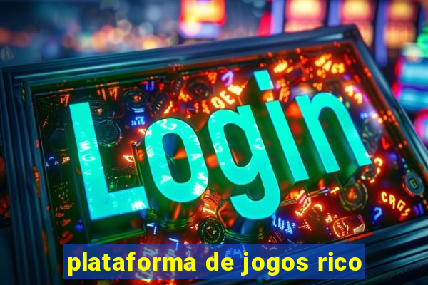 plataforma de jogos rico