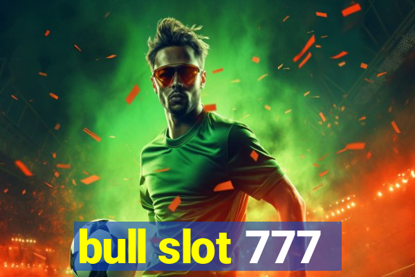 bull slot 777