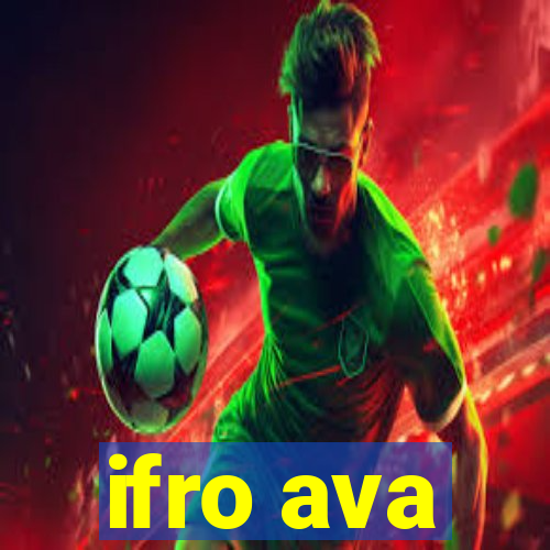 ifro ava