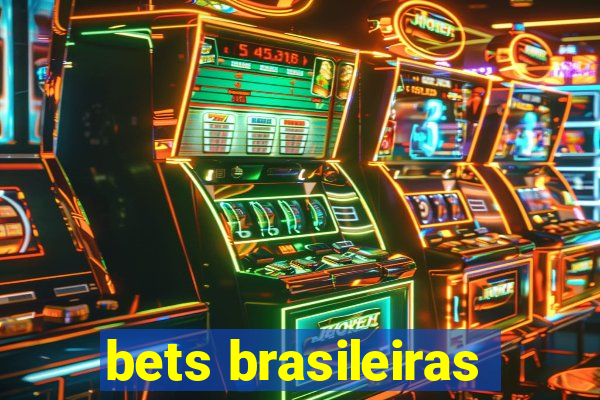 bets brasileiras