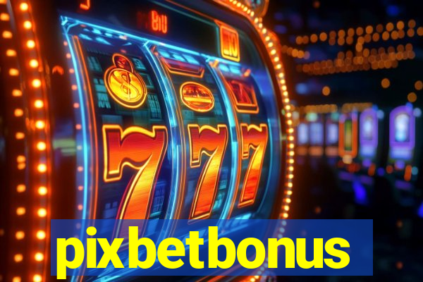 pixbetbonus