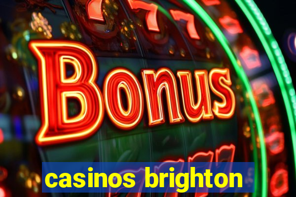 casinos brighton