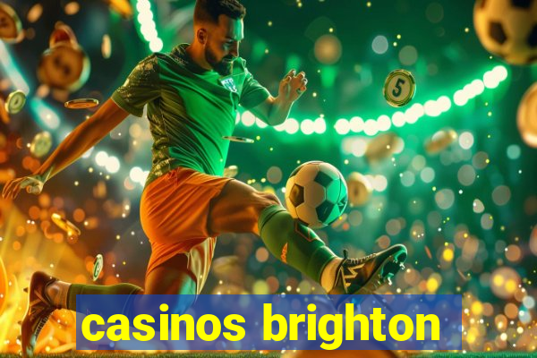 casinos brighton