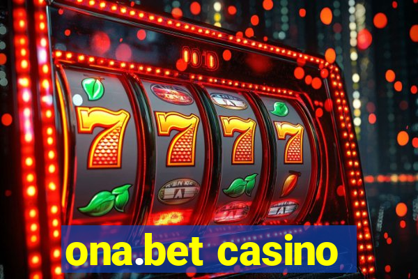 ona.bet casino