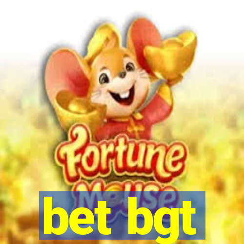 bet bgt