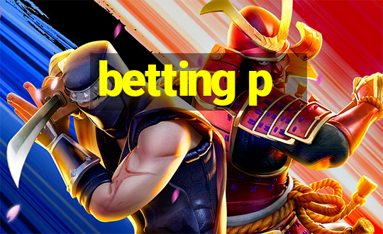 betting p