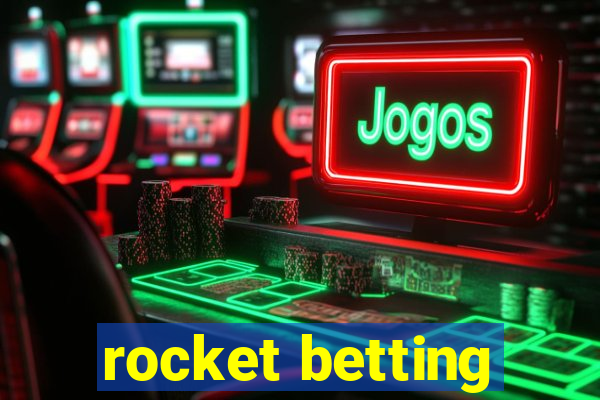 rocket betting