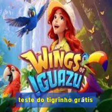 teste do tigrinho grátis