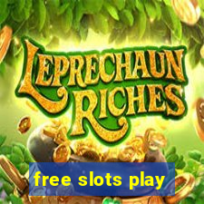 free slots play