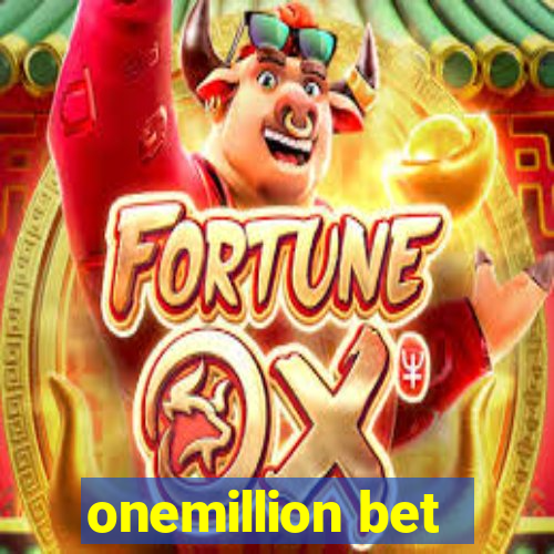 onemillion bet