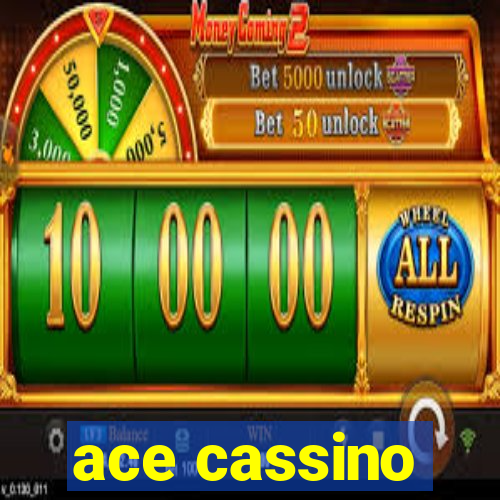 ace cassino