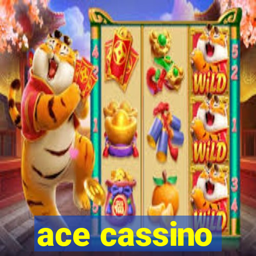 ace cassino