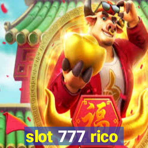 slot 777 rico