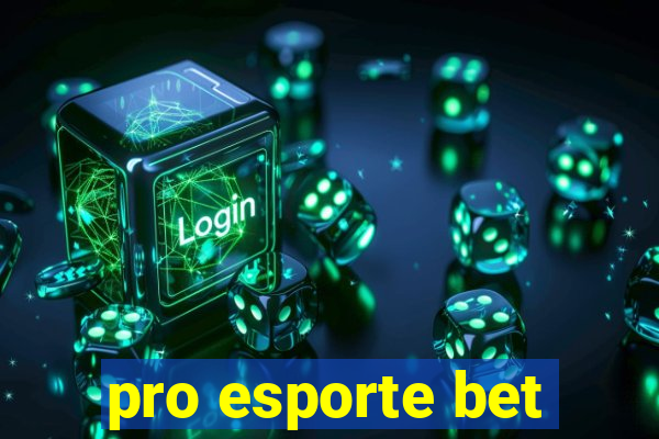 pro esporte bet