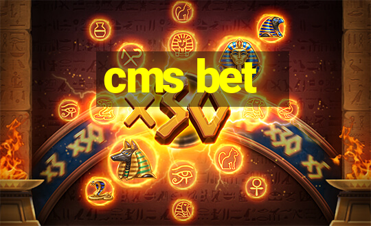 cms bet