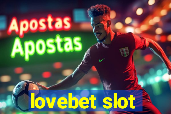 lovebet slot