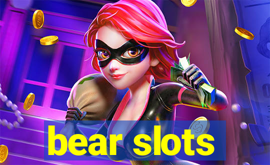 bear slots