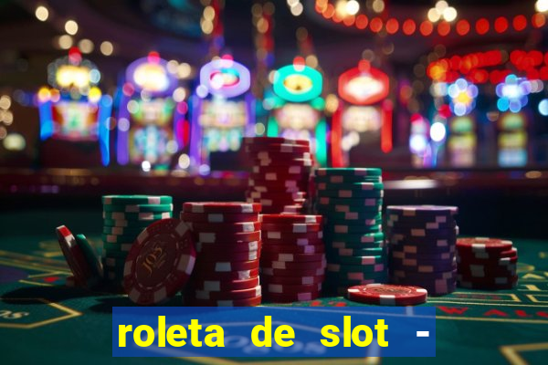 roleta de slot - estoril club