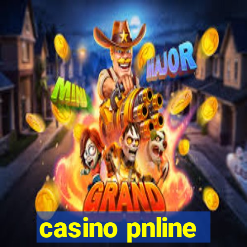 casino pnline