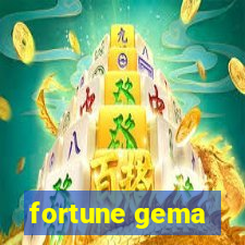 fortune gema