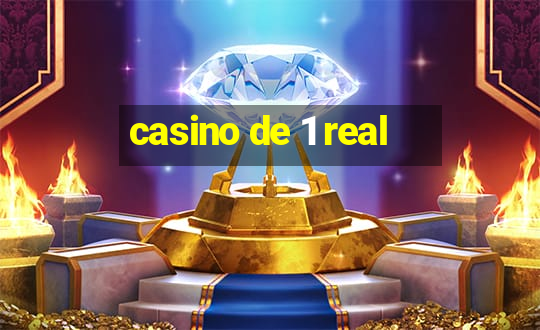 casino de 1 real