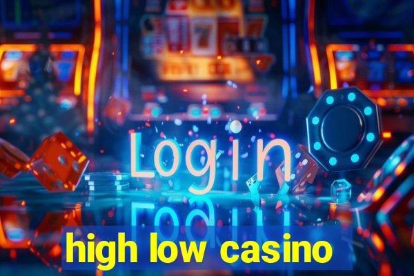 high low casino