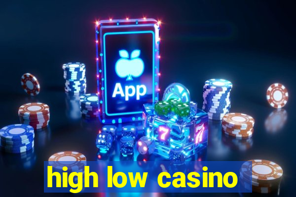 high low casino