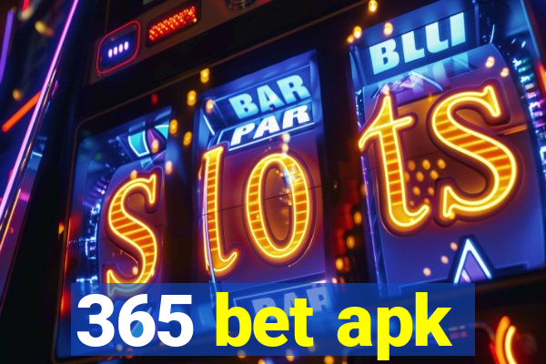 365 bet apk