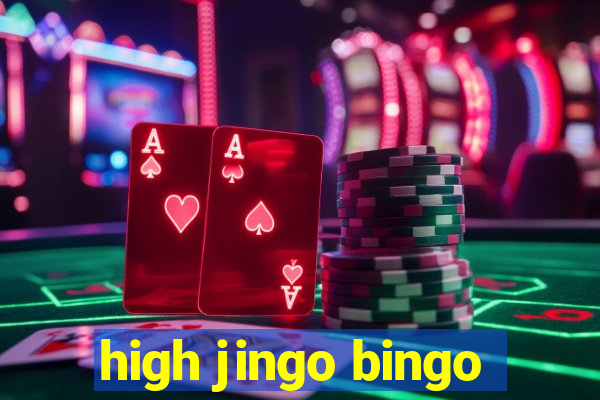 high jingo bingo