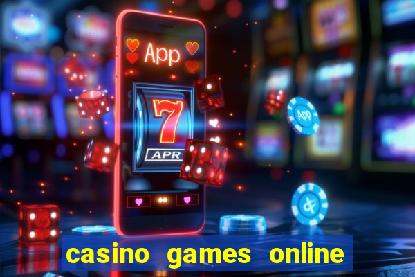 casino games online real money