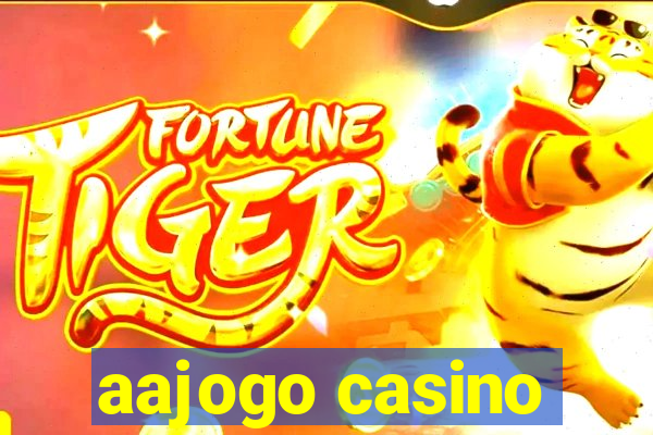 aajogo casino