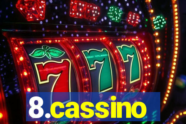 8.cassino