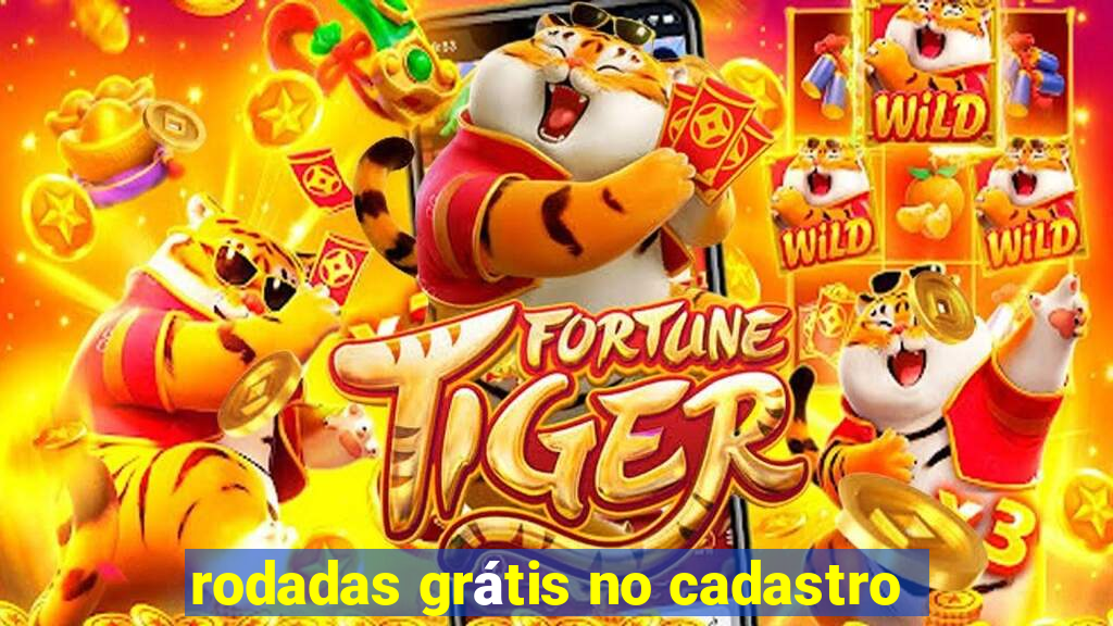 rodadas grátis no cadastro