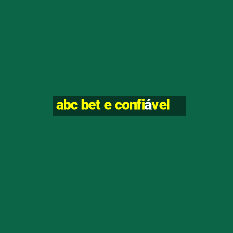 abc bet e confiável