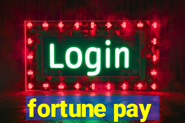 fortune pay