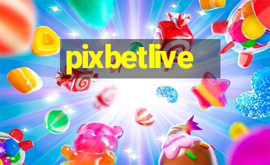 pixbetlive