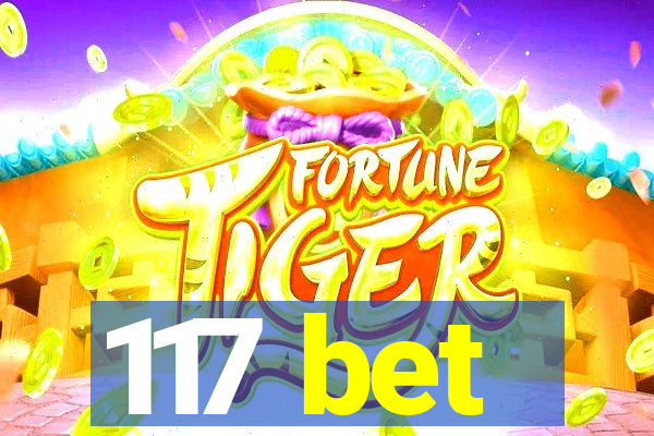 117 bet