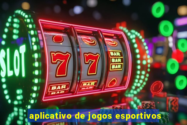 aplicativo de jogos esportivos