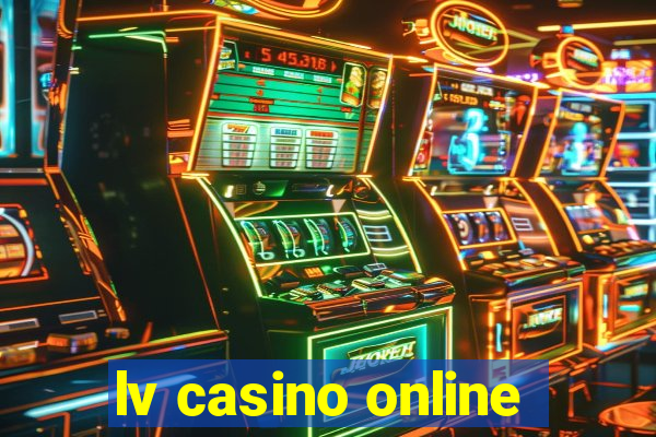 lv casino online