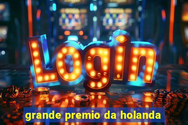 grande premio da holanda