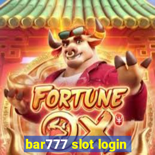 bar777 slot login